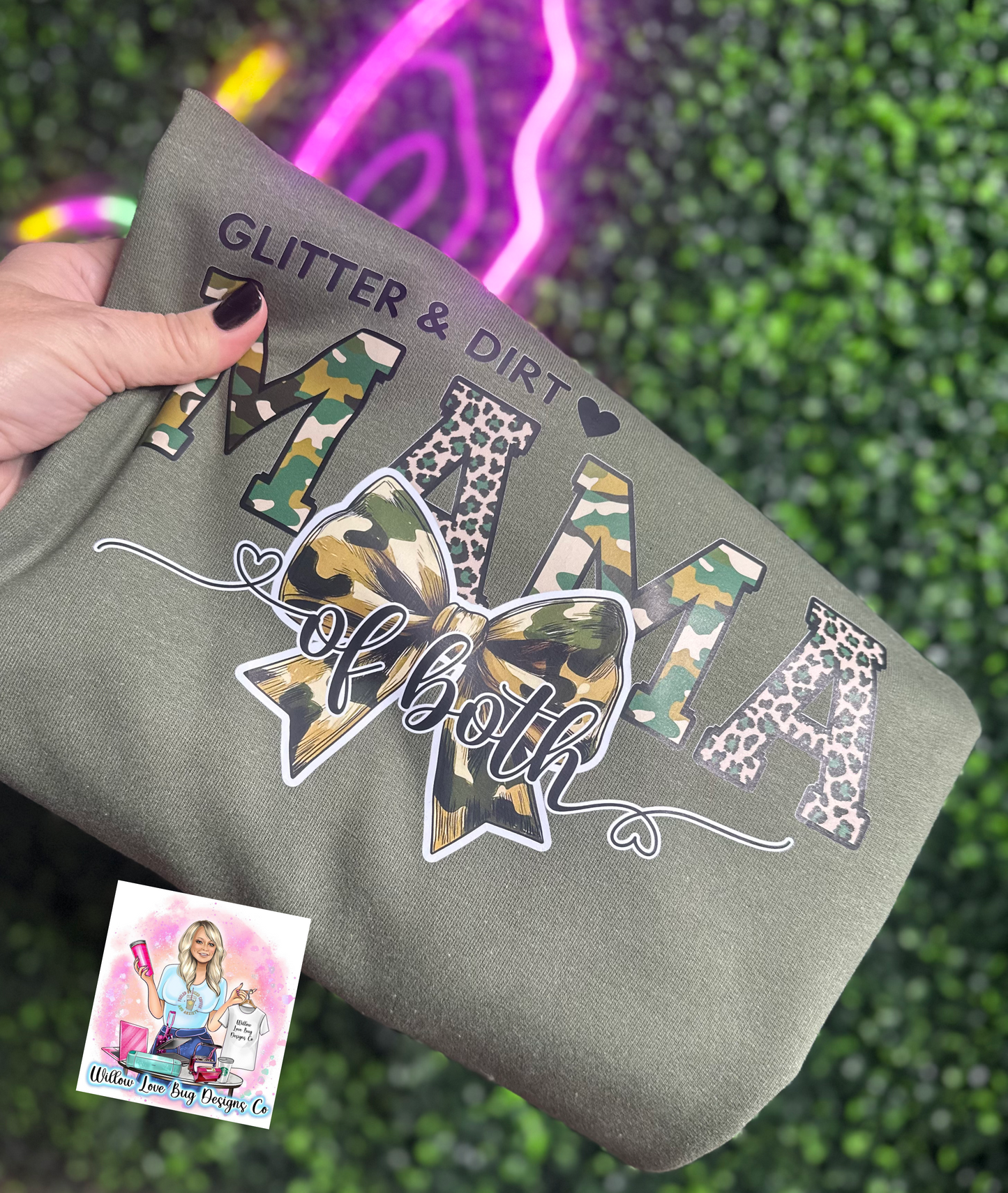 Glitter & Dirt MAMA Of Both Camo sweatshirt