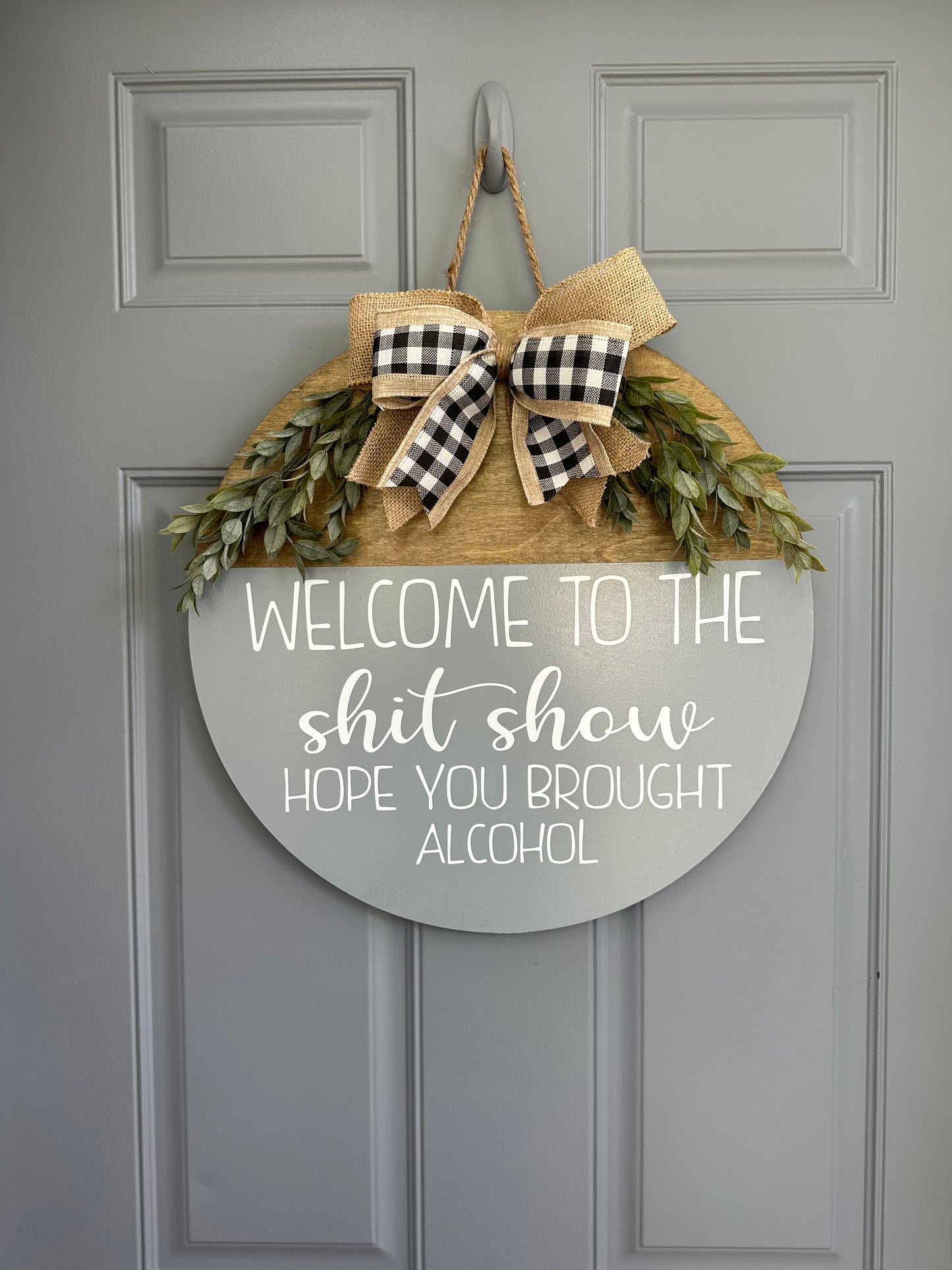 Welcome The Shit Show Door Hanger - Willow Love Bug Designs