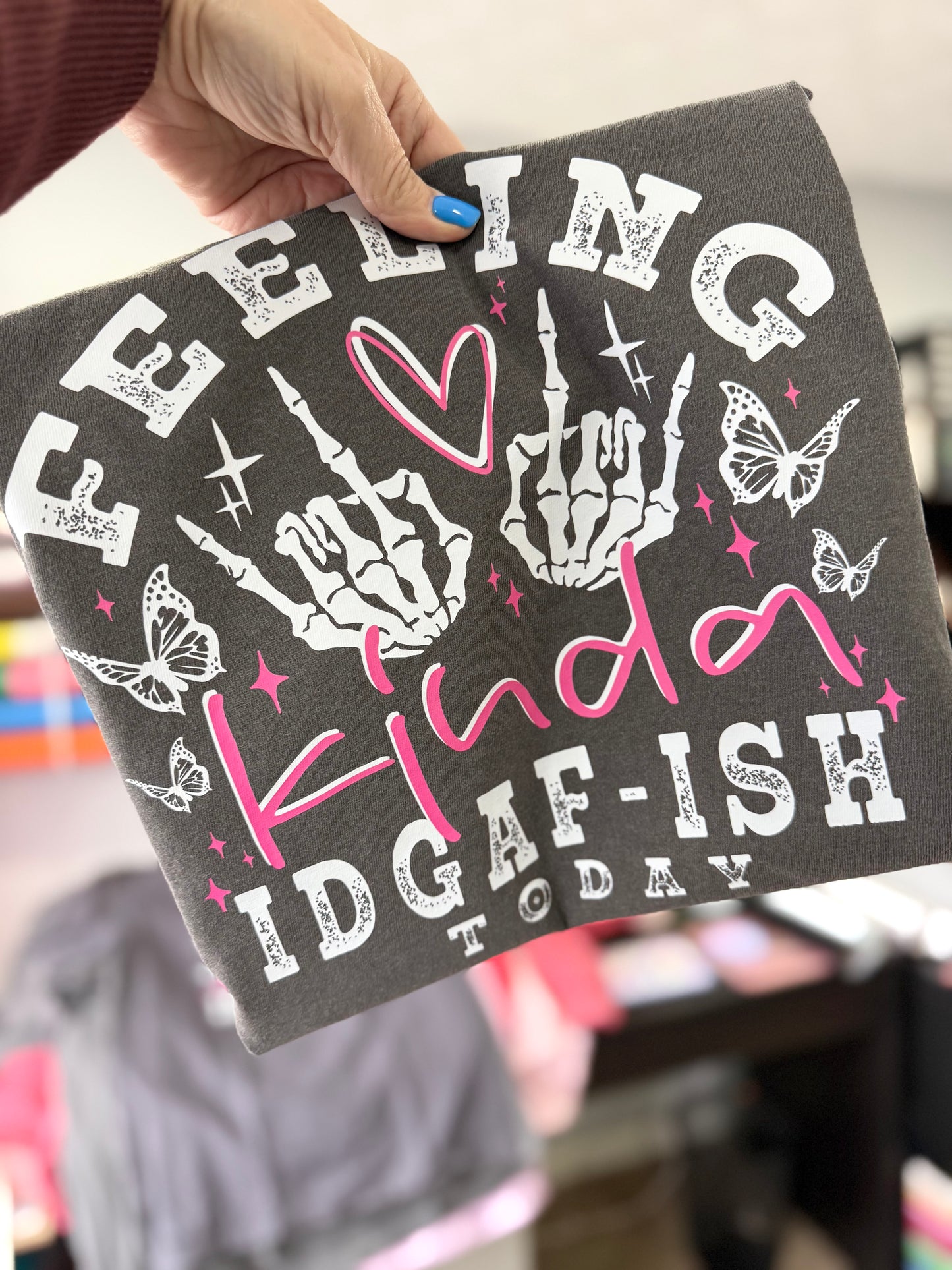 Feeling Kinda IDGAF - ISH Today Tee