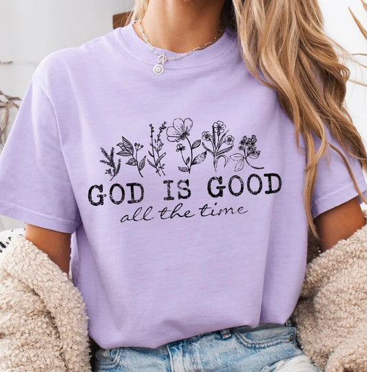 God Is Good All The Time Comfort Colors Tee