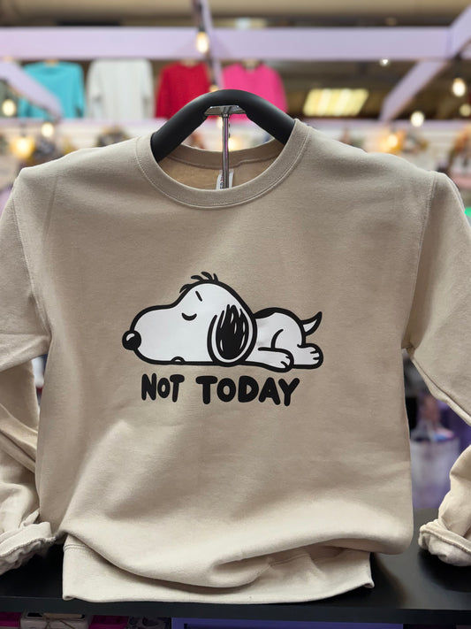 Not Today Snoppy Gildan sweatshirt
