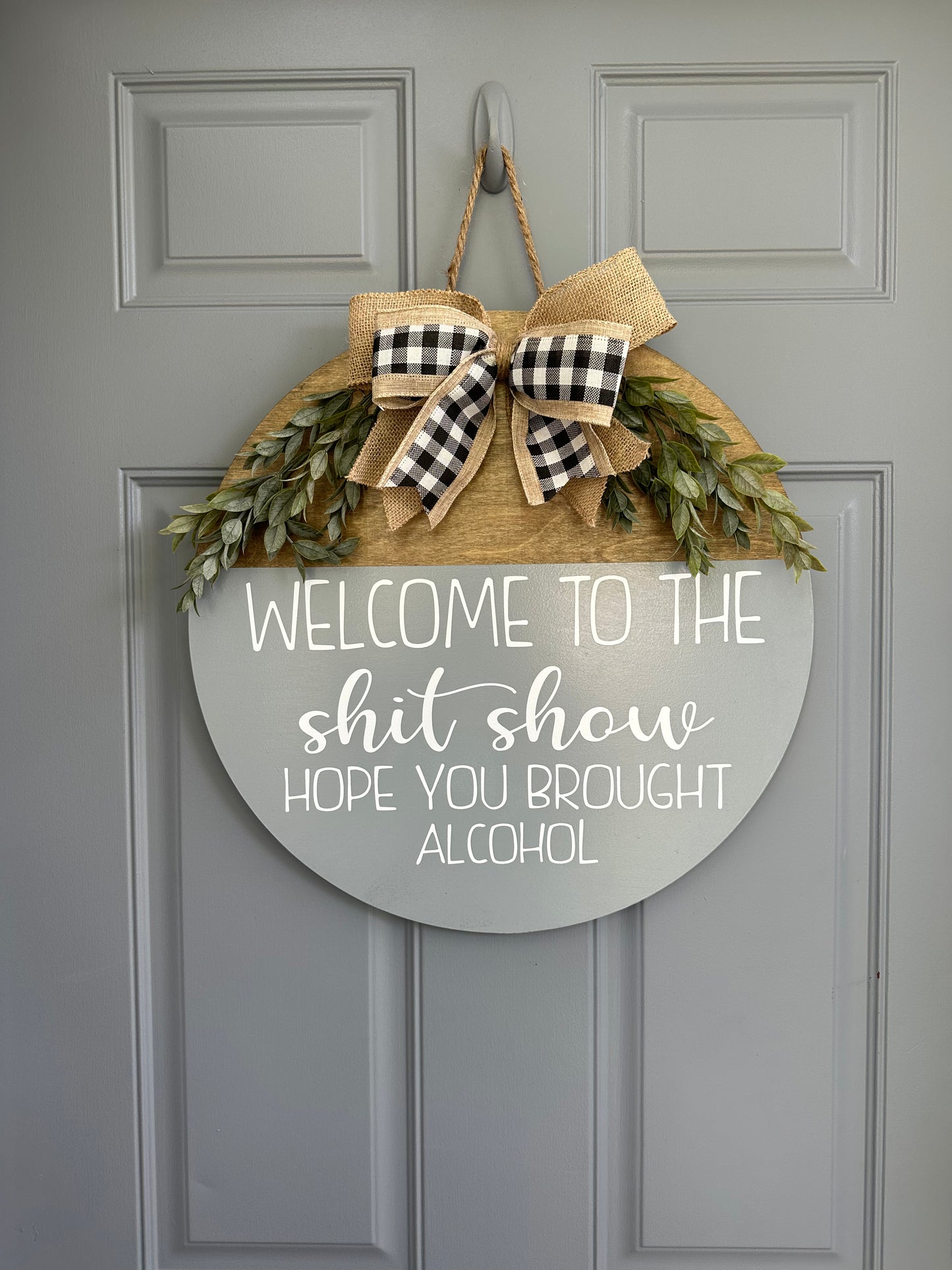 Welcome The Shit Show Door Hanger - Willow Love Bug Designs 