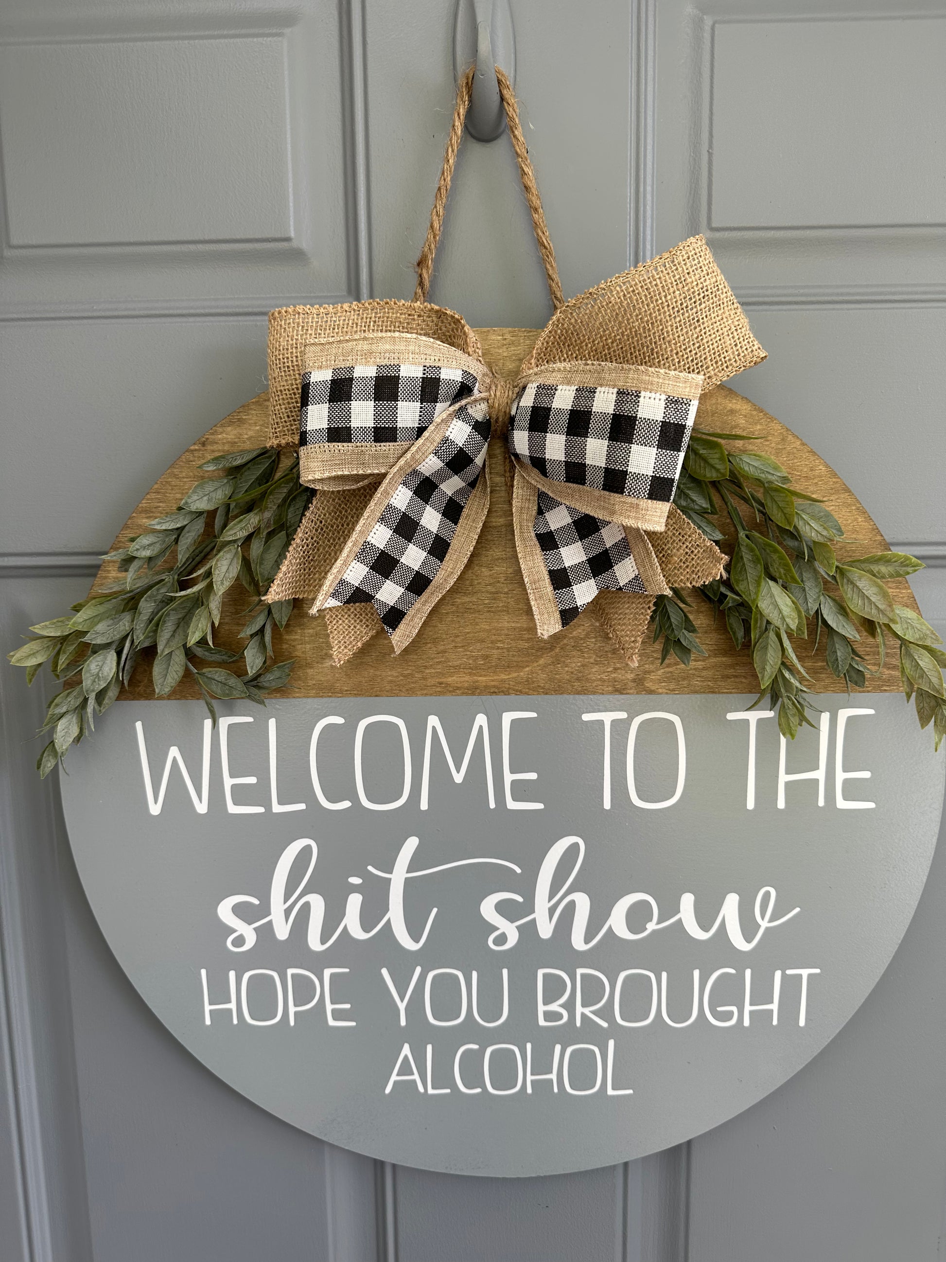 Welcome The Shit Show Door Hanger - Willow Love Bug Designs 