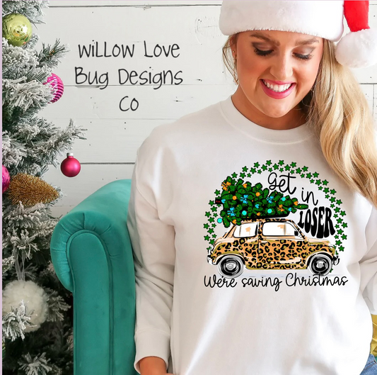Get In Loser Pullover - Willow Love Bug Designs 