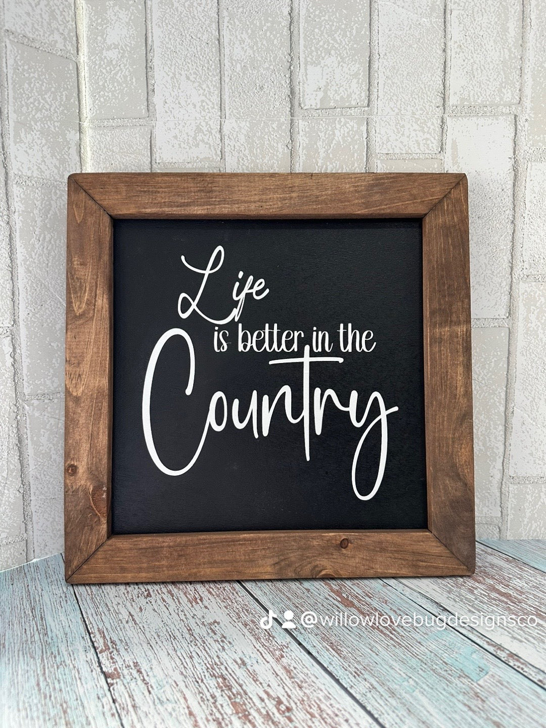 Wooden Sign, Life is better in the Country - Willow Love Bug Designs 